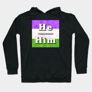 He-Him Pronouns: Genderqueer Hoodie